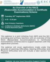 25LC 09 039 ESCI - An Overview of the RACE (Reasonable Accommodations in Certificate Examinations) Scheme: NEPS/SEC Joint Webinar - Post Primary 