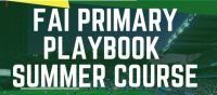 Summer Course 25LC 07 015 - FAI PRIMARY PLAYBOOK SUMMER COURSE CANCELLED