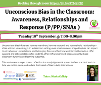 25LC 09 023 SG (WC) - Unconscious Bias in the Classroom:Awareness, Relationships andResponse (P/PP/SNAs )